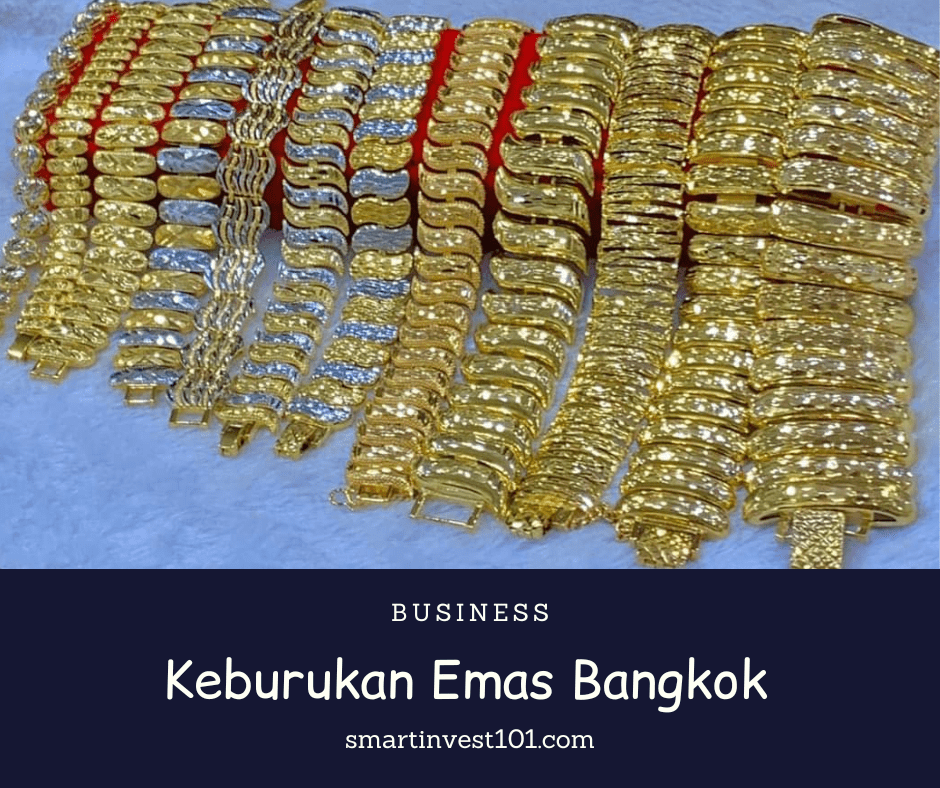 Keburukan Emas Bangkok Anda Perlu Tahu Smartinvest101